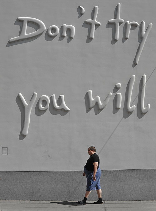 don't try_you will